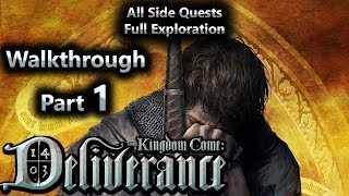 Kingdom Come Deliverance Walkthrough Part 1  All Side Quests  Full Exploration [upl. by Mack]