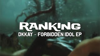 Ranking  DKKAY  Forbidden Idol EP  4 tracks [upl. by Aneleh668]