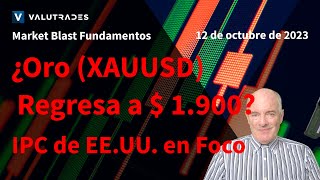 ¿El oro XAUUSD regresa a  1900 El IPC de EE UU en foco [upl. by Holbrook]