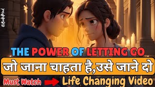 जाने देने की शक्ति  Power of Letting Go  bodhithinkspy bodhiInspired BodhiThinkspy [upl. by Ainirtak]