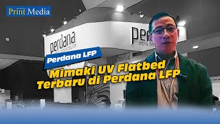 Allprint 2024 l Mimaki UV Flatbed Terbaru di Perdana LFP [upl. by Bertold147]