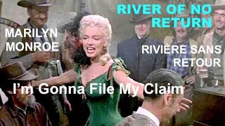 WesternMusicRiver of no ReturnIm Gonna File My ClaimMarilyn MonroeRivière sans retour Lyrics [upl. by Nonad17]