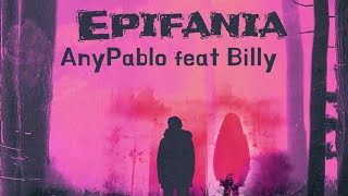 AnyPablo feat Billy  Epifania [upl. by Hirza]