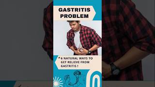 6 Natural ways to get relieve from gastritis [upl. by Rafaello]