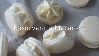 Basic vanilla Macarons [upl. by Dlawso]