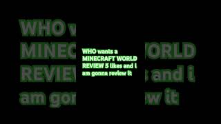 5 likes for minecraft world review [upl. by Adnav]