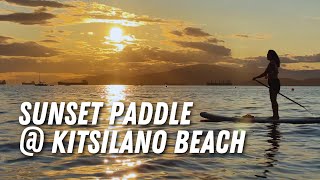 PADDLEBOARDING KITSILANO Sunset Paddle at Vancouvers Most Popular Beach [upl. by Efron]