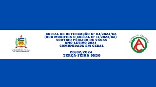 Sorteio público de vagas  Ano Letivo 2024  Comunidade em geral [upl. by Niran]