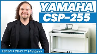 Yamaha CSP255 Clavinova Digital Piano  Buyers Guide and Playing Demonstration  Popplers Music [upl. by Bandler]