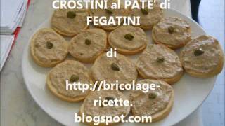 Crostini al paté di fegatini [upl. by Hirsh]