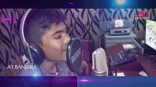 BANJARA KIDZ NEW DJSONG A CHORY THARA NAME KAICHA  A1BANJARA\\ SINGER ALI [upl. by Ennayar915]