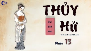 THỦY HỬ  PHẦN 13  KÊNH ĐỌC TRUYỆN VDC AUDIO [upl. by Gereron]