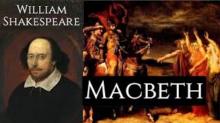 Macbeth by William Shakespeare  Full Audiobook [upl. by Ngo988]