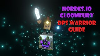 Hordesio Gloomfury DPS Warrior Guide [upl. by Osnola407]