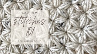 Stitches 101 The Jasmine Stitch [upl. by Willdon794]