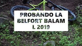 Probando la Belfort Balam 2019 [upl. by Ennayhs]