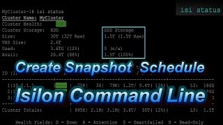 Isilon Command Line Part 7  How To Create Snapshot Schedule [upl. by Lidda]