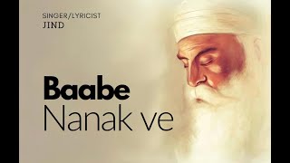 Baabe Nanak Ve  JIND Lyrical videoGuru Nanak Dev Ji Prakash PurabGurpurab latest shabad kirtan [upl. by Henigman740]