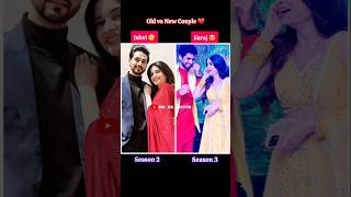 ishvi vs Saraj 🥰  Old vs New Couple in Ghkkpm viral trending [upl. by Aicirtak]