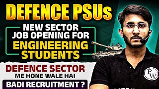 Defence PSUs  New Sector Job Opening For Engineering Students  Complete Details [upl. by Odille407]