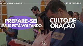 CULTO DE ORAÇÃO  30 DE OUTUBRO DE 2024 [upl. by Neehs341]