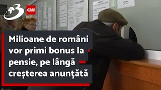 Milioane de români vor primi bonus la pensie pe lângă creșterea anunțătă [upl. by Aphrodite]