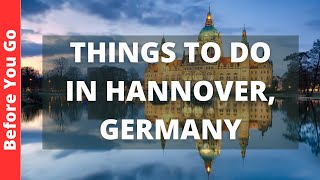 Hannover Germany Travel Guide 12 BEST Things To Do In Hannover [upl. by Lienad]