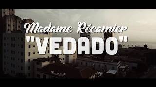 Madame Récamier  Vedado Lyric Video [upl. by Haig]