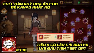 Hơi Thở Mặt Trời 338  TEST KANAO FULL QUỶ HOẠ TIÊU 4 CỦ LÊN CÁI BÙA HK LV 3 ĐẦU TIÊN [upl. by Luna553]