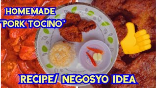 HOMEMADE PORK TOCINO I RECIPENEGOSYO IDEA [upl. by Placida]