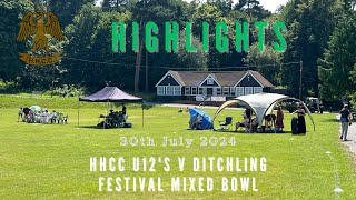 Highlights 30072024 u12 Mixed Bowl Festival HHCC v Ditchling [upl. by Ralf]