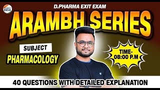 EXIT EXAM  Pharmacology  Best MCQs Questions  आरंभ Series  DPEE 2024 exitexam2024 pharmacology [upl. by Ecarret]