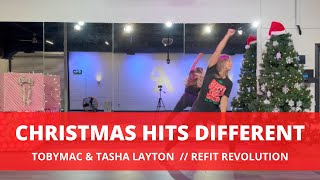 Christmas Hits Different  tobymacmusic  Dance Fitness Choreography  REFITREV [upl. by Balch402]