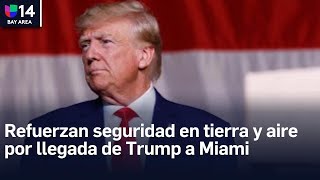 Refuerzo de seguridad por tierra y aire lo que se espera para la comparecencia de Trump en Miami [upl. by Nnylav]