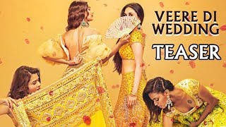 Veere Di Wedding TEASER POSTER  FIRST LOOK  Kareena Kapoor Sonam Kapoor Swara Bhaskar amp Shikha [upl. by Dianna]