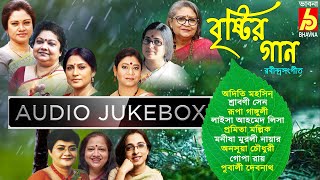 Bristir GaanRainy Songs Of RabindranathBorshar Rabindra SangeetSrabaniAdityRupaPramitaBhavna [upl. by Herminia]