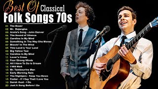 Classic Folk Songs  The Best Of Classic Folk Songs 70s  Simon amp Garfunkel John Denver Bob Dylan [upl. by Magavern]