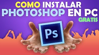 COMO DESCARGAR PHOTOSHOP EN PC  TUTORIAL CHOTO [upl. by Furiya]