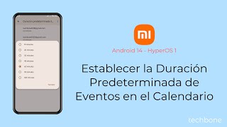 Establecer la Duración Predeterminada de Eventos en el Calendario  Xiaomi Android 14  HyperOS 1 [upl. by Lah]