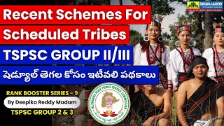 Recent Government Schemes for Schedule Tribes  TSPSC GROUP 2 amp 3 Paper 2  Schemes for ST SC [upl. by Astri]