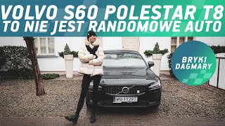 VOLVO S60 Polestar T8 AWD To nie jest randomowe auto Bryki Dagmary Test samochodu [upl. by Dnalyk552]