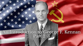 The Sunday Stream 52 George F Kennan Pt 2 [upl. by Peugia691]