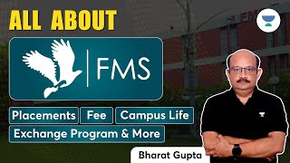 All About FMS  Placement  Fees  Campus Life  Exchange Program amp More  Bharat Gupta cat2023 [upl. by Beane831]