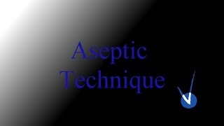 Aseptic Technique [upl. by Pederson]