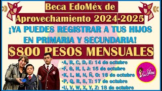 🥳¡REGISTRA A TUS HIJOS EN LA BECA EDOMEX DE APROVECHAMIENTO 2024 2025👌 [upl. by Jacobson]