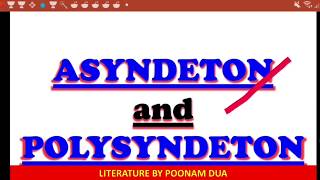 LITERARY DEVICE Part 7 Asyndeton Polysyndeton explained with notes and examples [upl. by Swan]