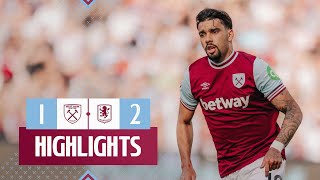 West Ham 12 Aston Villa  Premier League Highlights [upl. by Indihar]