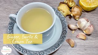 Ginger Garlic and Lemon Tea With Honey Boost Your Immunity [upl. by Aiciruam]