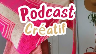 Podcast créatif 5  ElectroPop chaussettes couture Septembre 2024 podcasttricot [upl. by Damita890]