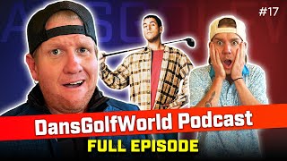 Unveiling Golfs Secrets and Happy Gilmore 2  DansGolfWorld Podcast 17 [upl. by Betteann]